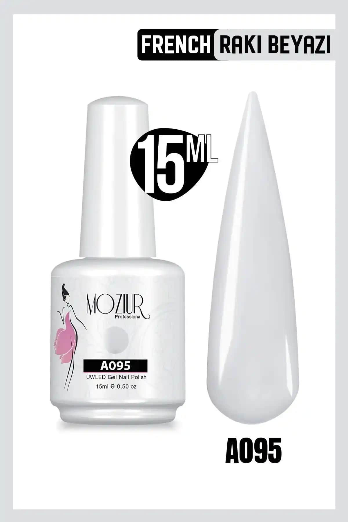 MOZIUR Kalıcı Oje UV Led A095 French Rakı Beyazı - Uzun Süreli ve Güzel Bir Tırnak Deneyimi