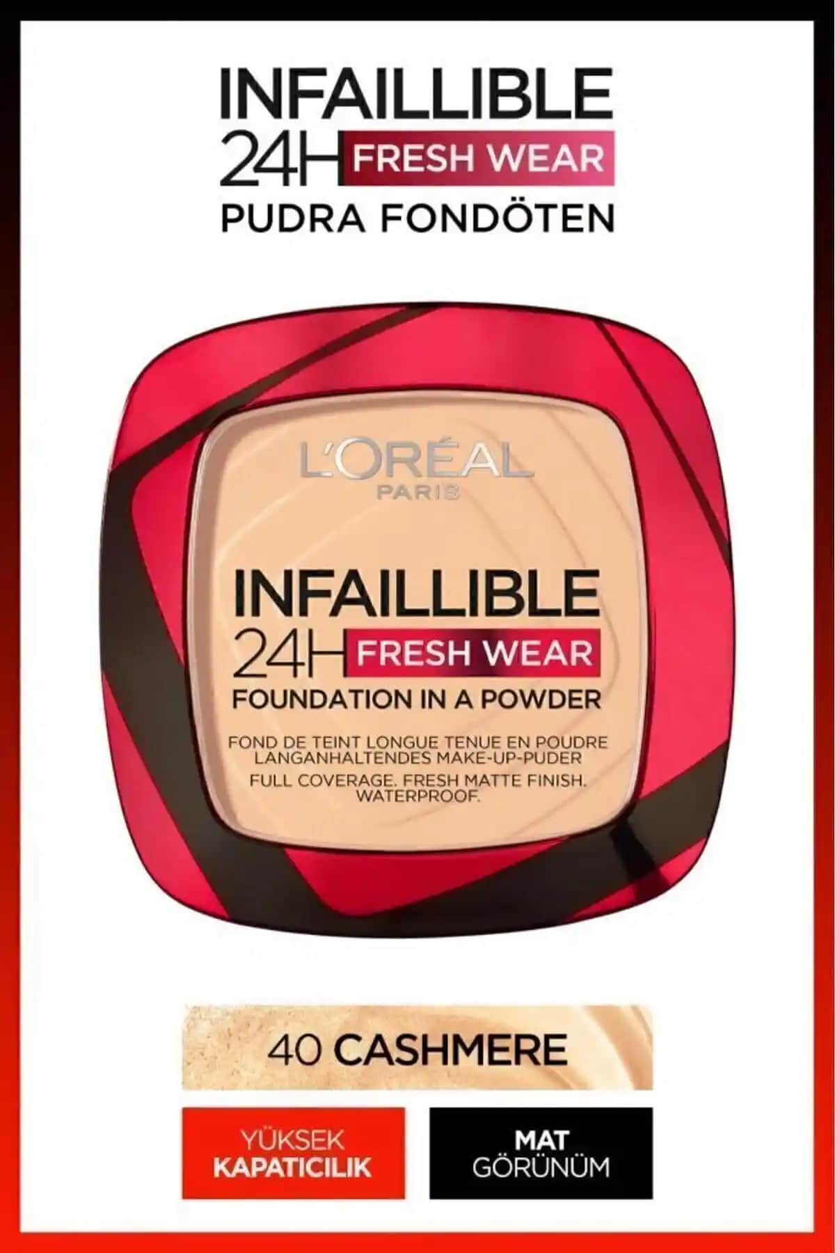 L'Oreal Paris Infaillible 24h Taze Kullanım Pudra Fondöten 40 Cashmere Özellikleri ve Kullanım İpuçları