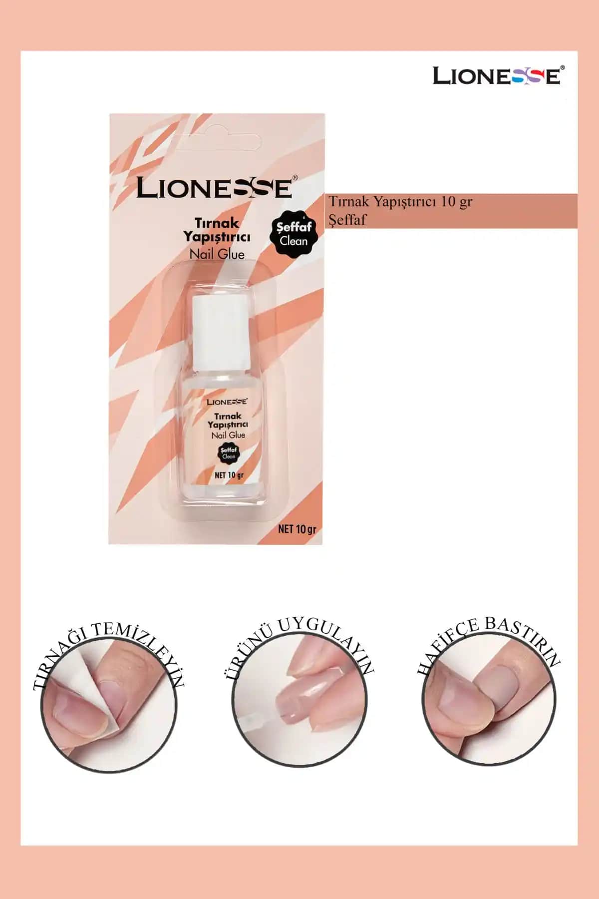 Lionesse Şeffaf Tırnak Yapıştırıcı 10 Gr Güçlü ve Uzun Süreli Tırnak Tutucu Çözüm