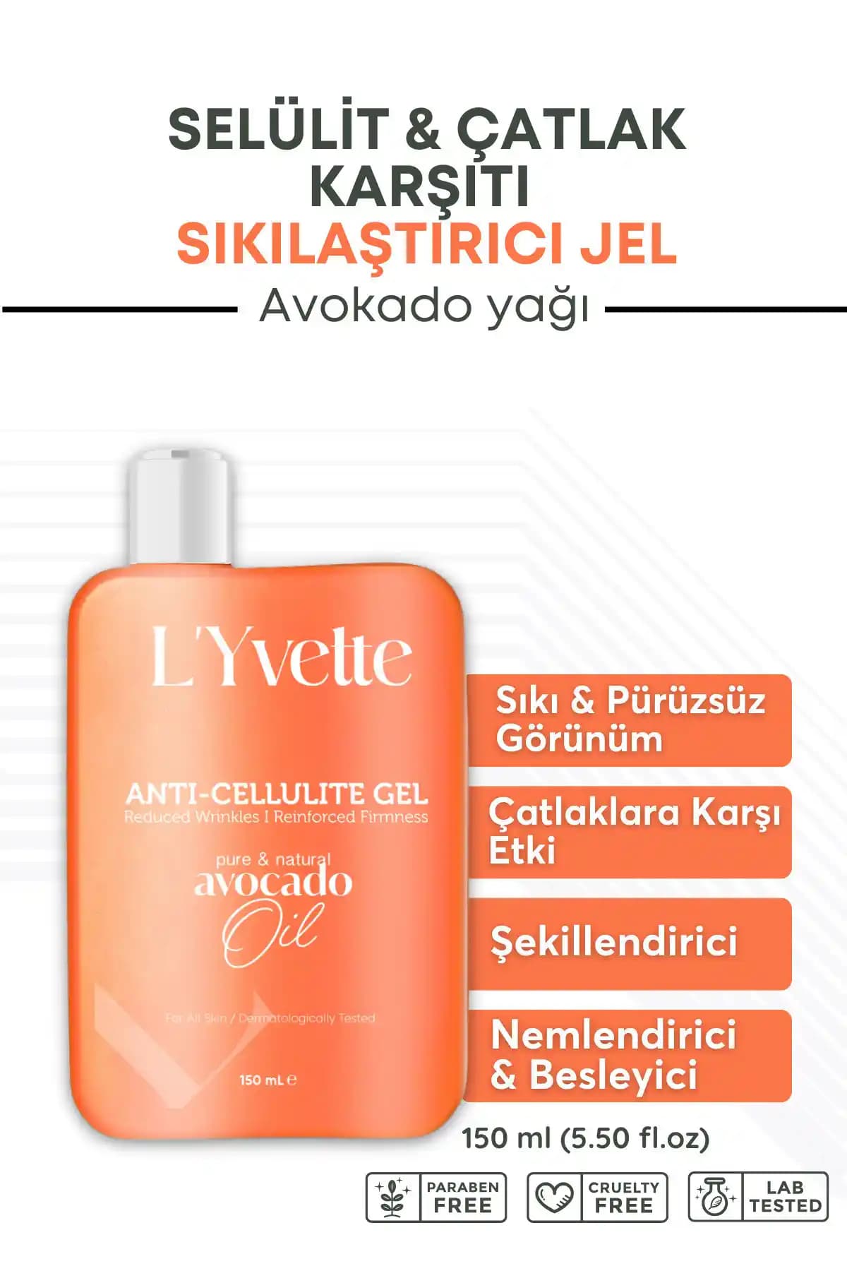 L'Yvette Selülit ve Çatlak Karşıtı Sıkılaştırıcı Jel: Doğal ve Etkili Cilt Bakım Ürünü