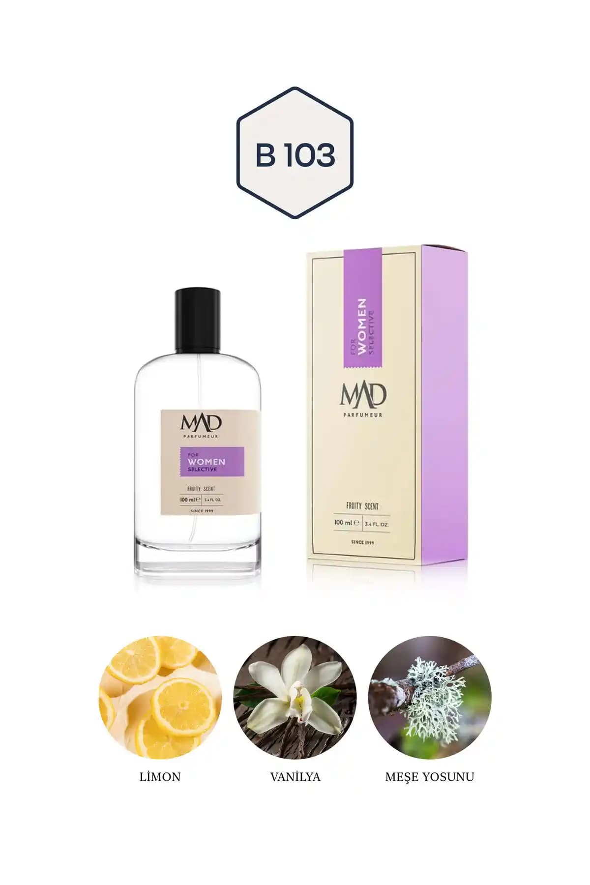 Mad Parfüm Mad B103 Selective Kadın Parfümü Zarafet ve Enerjiyi Bir Arada Sunar