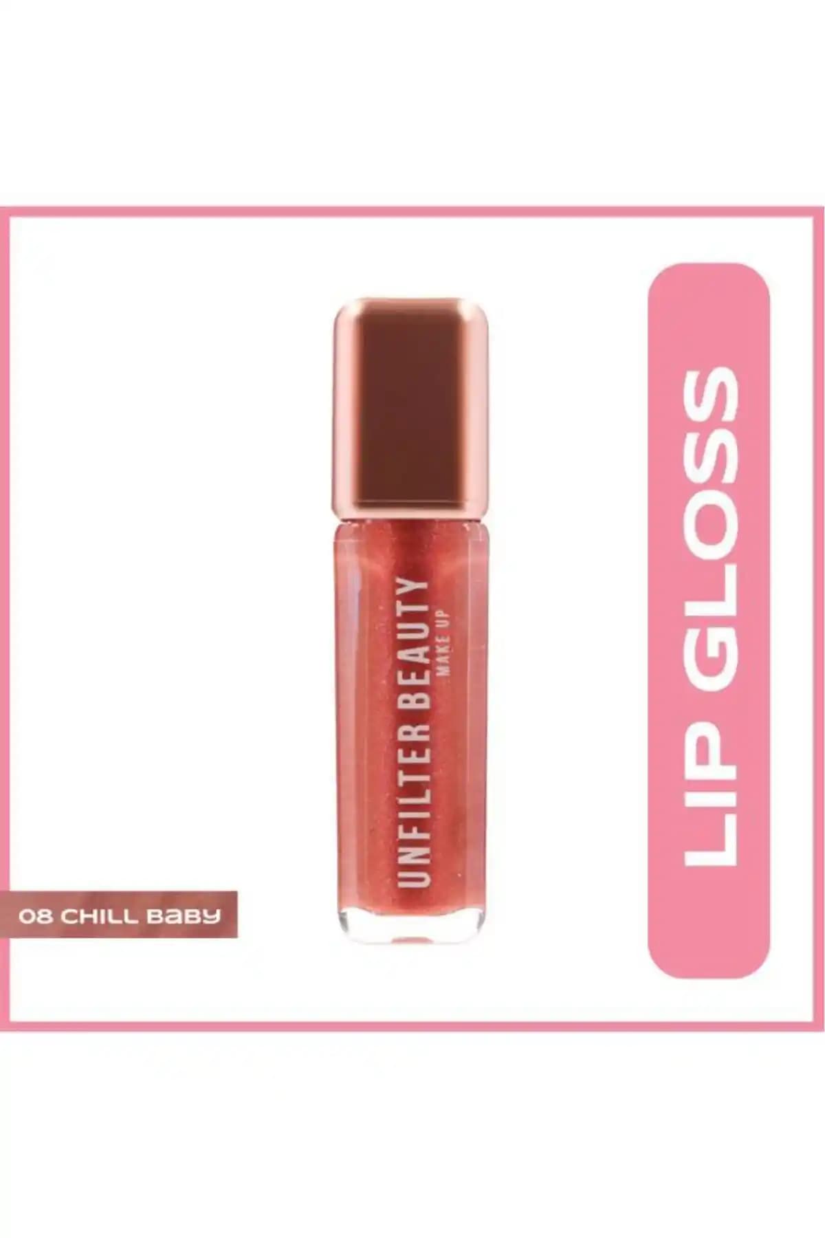 Unfilter Beauty Lipgloss 08 Chill Baby: Doğal ve Kalıcı Dudak Parlatıcısı Özellikleri
