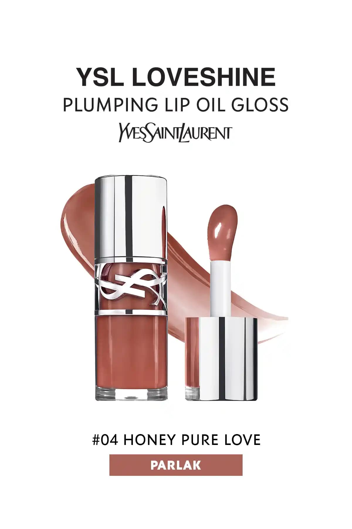 Yves Saint Laurent Loveshine Plumping Lip Oil Gloss: Dudaklarda Parlaklık ve Dolgunluk Sağlayan Ürün