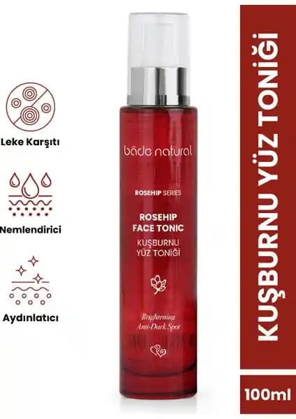 Bade Natural Kuşburnu Aydınlatıcı ve Leke Karşıtı Tonik Doğal İçeriğiyle Cilt Parlaklığını Artırır