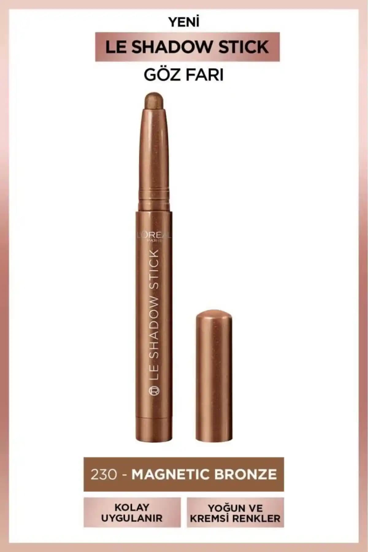 L'Oreal Paris Le Shadow Stick Göz Farı 230 Magnetic Bronze: Pratik ve Kaliteli Günlük Makyaj Ürünü