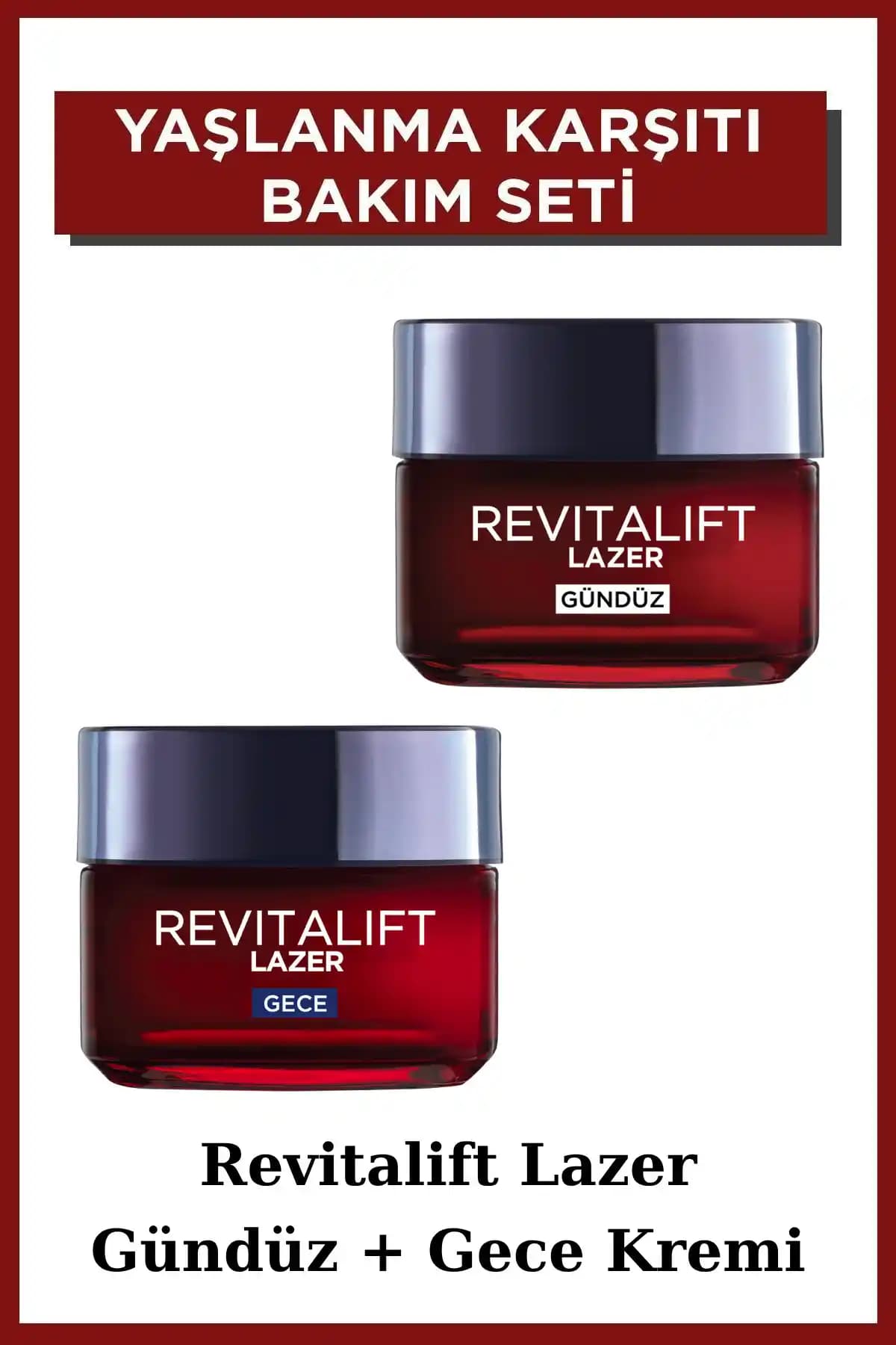 L'Oreal Paris Revitalift Lazer Yoğun Yaşlanma Karşıtı Günlük ve Gece Bakım Kremi Özellikleri