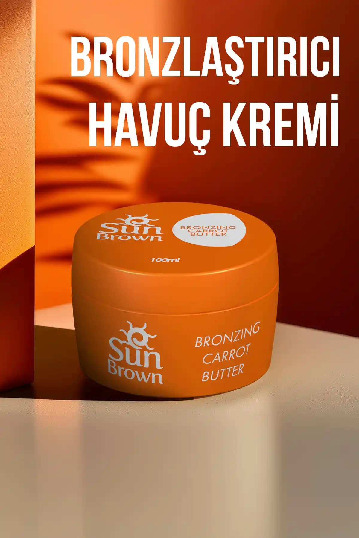 Sun Brown Carrot Butter Bronzlaştırıcı Krem: Doğal ve Güvenilir Bronzluk Sağlayan Kozmetik Ürünü