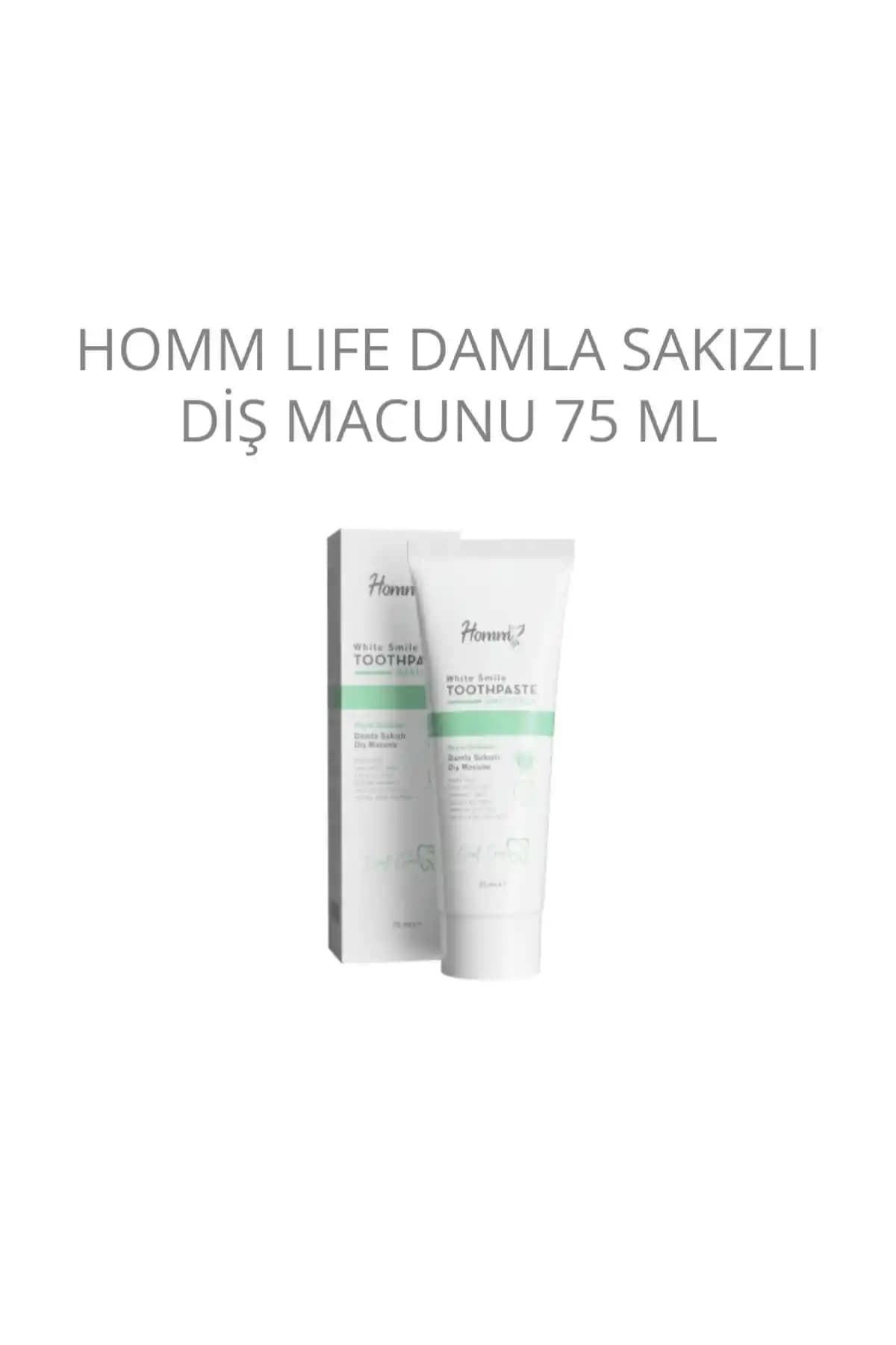 Homm Life Damla Sakızlı Diş Macunu: Doğal İçeriklerle Güçlü ve Ferah Bir Ağız Bakımı