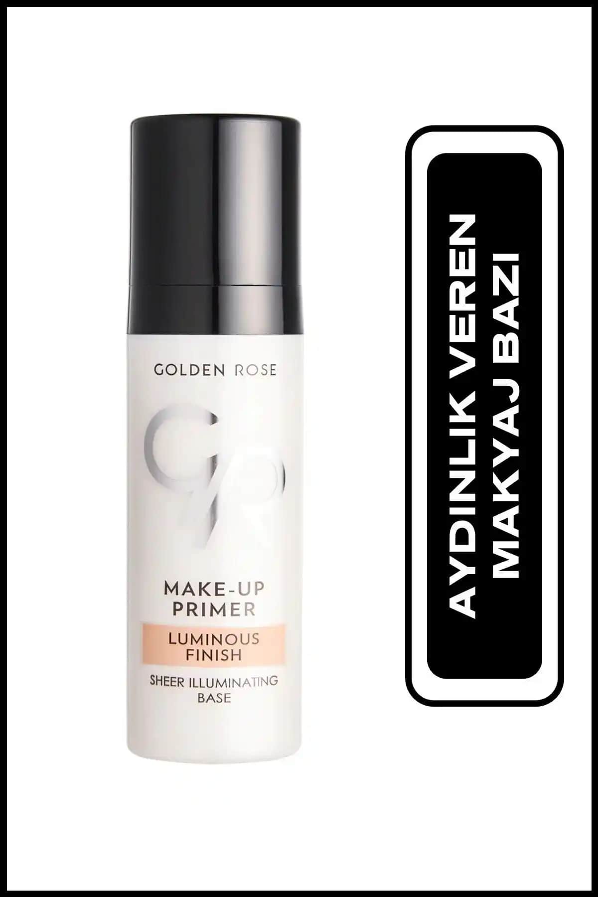 Golden Rose Make Up Primer Luminoius Finish: Doğal ve Parlak Makyaj İçin Uygun Baz