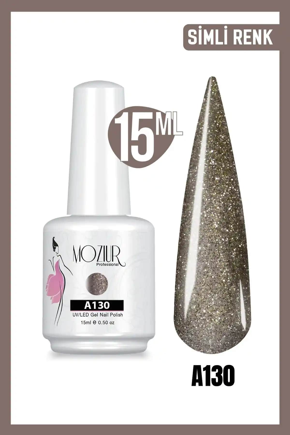 MOZIUR Kalıcı Oje UV Led A130 Sımlı Renk 15ml Güçlü ve Uzun Süre Dayanan Tırnak Cilası