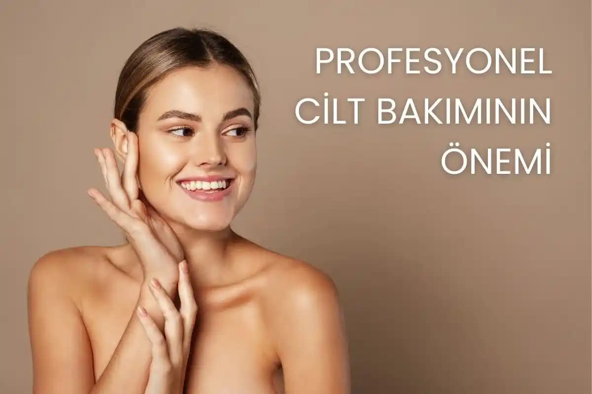 Kadın Bakımı Rehberi: Yüz, Vücut Kılları ve Cilt Bakımında Temel Bilgiler