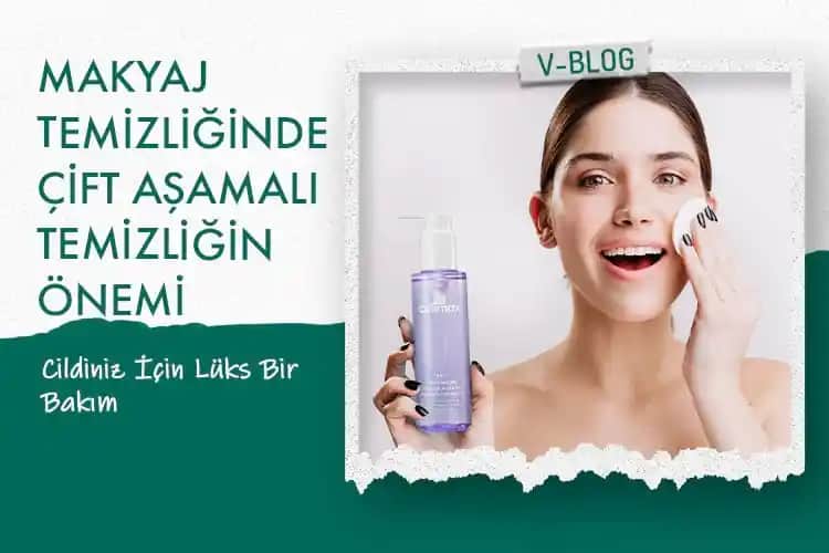 Makyaj Olmasa Bile Çift Temizleme Yönteminin Cilt Sağlığına Etkileri ve Kullanımı