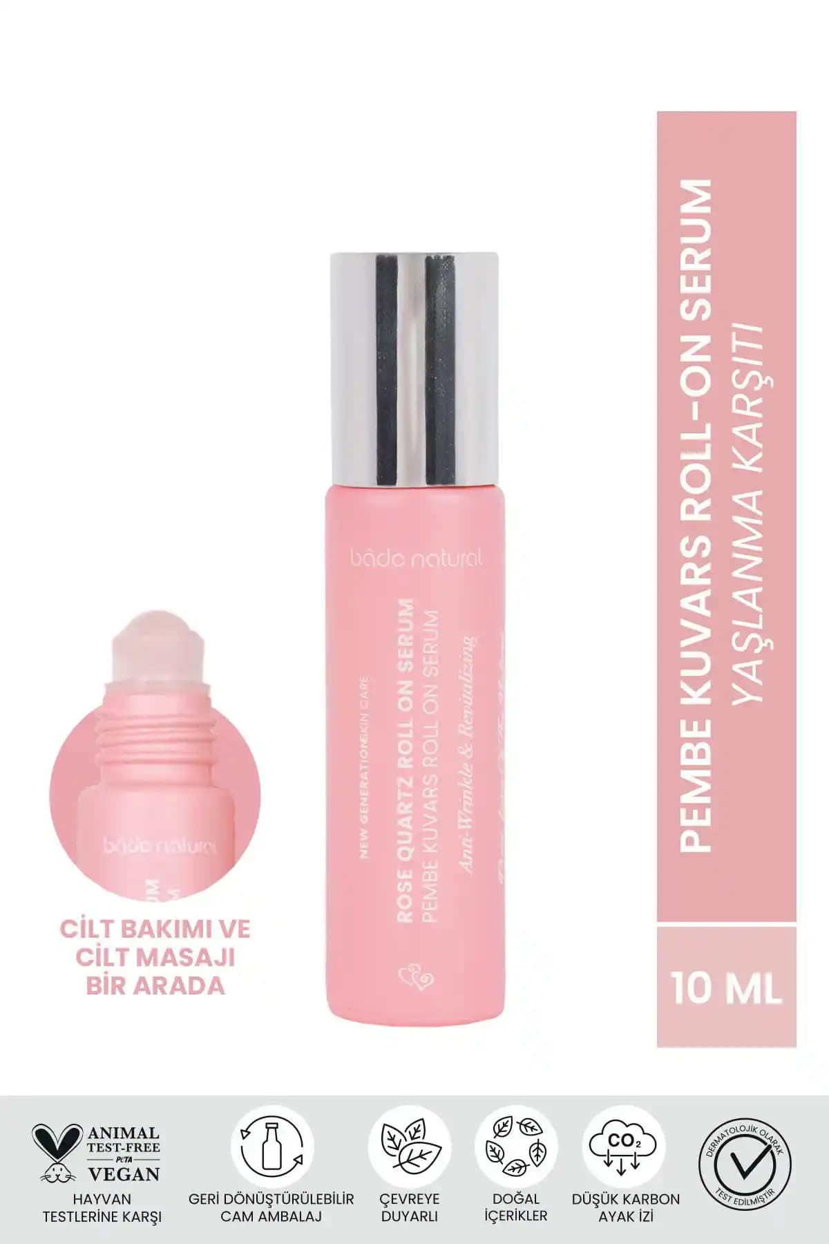Bade Natural Pembe Kuvars Roll On Antioksidan Yüz Serumuyle Doğal Güzellik İpuçları