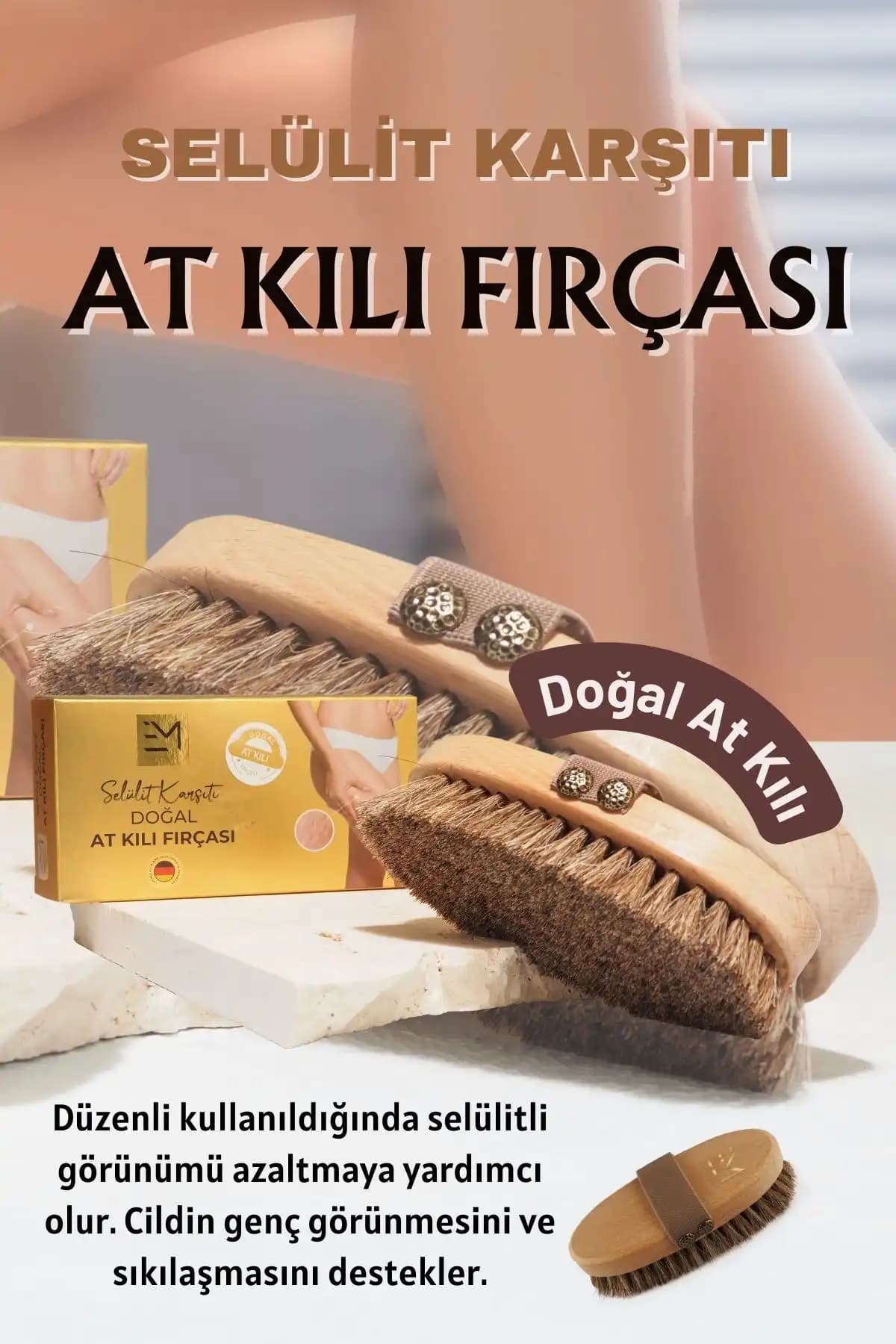 EM Amanos Beauty Selülit Karşıtı Doğal At Kılı Fırçası ile Sıkı ve Pürüzsüz Cilt İsteyenler İçin Rehber