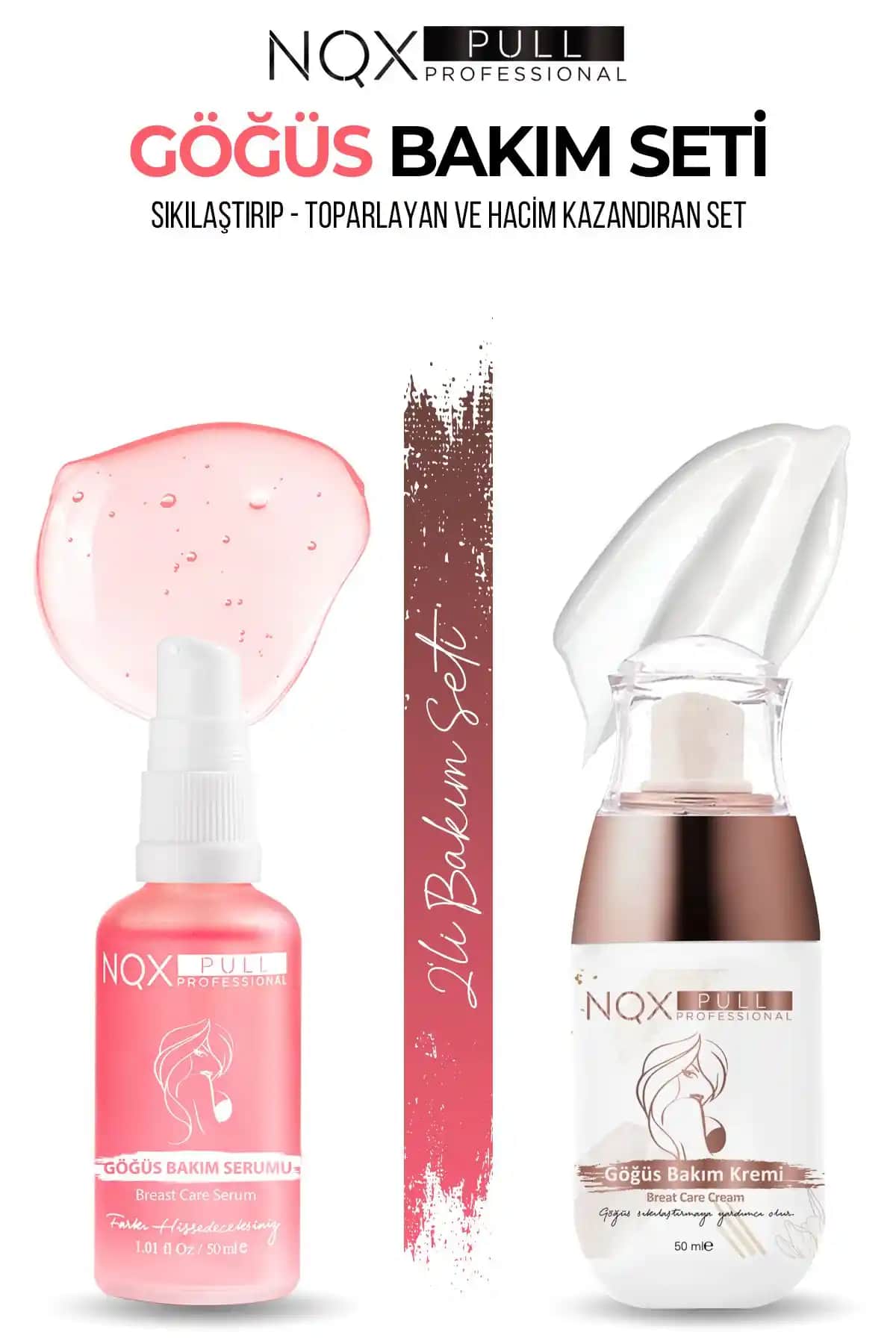 NQX PULL Göğüs Bakım Seti: Doğal ve Etkili Göğüs Dikleştirme Çözümü