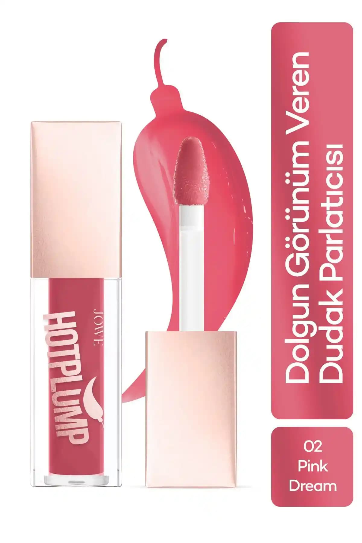 JOWE Hot Plump 02 Pink Dream Dudak Dolgunlaştırıcı Ruj İncelemesi ve Kullanım Rehberi