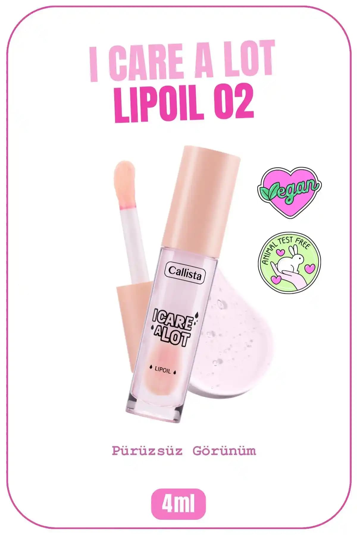 Callista I Care A Lot Lip Oil Dudaklara Doğal Parlaklık ve Yoğun Nem Sağlar