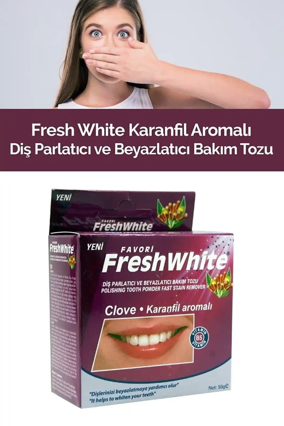 Doğal ve Etkili Fresh White Karanfil Aromalı Diş Tozu 50gr Güçlü Temizlik ve Beyazlatma