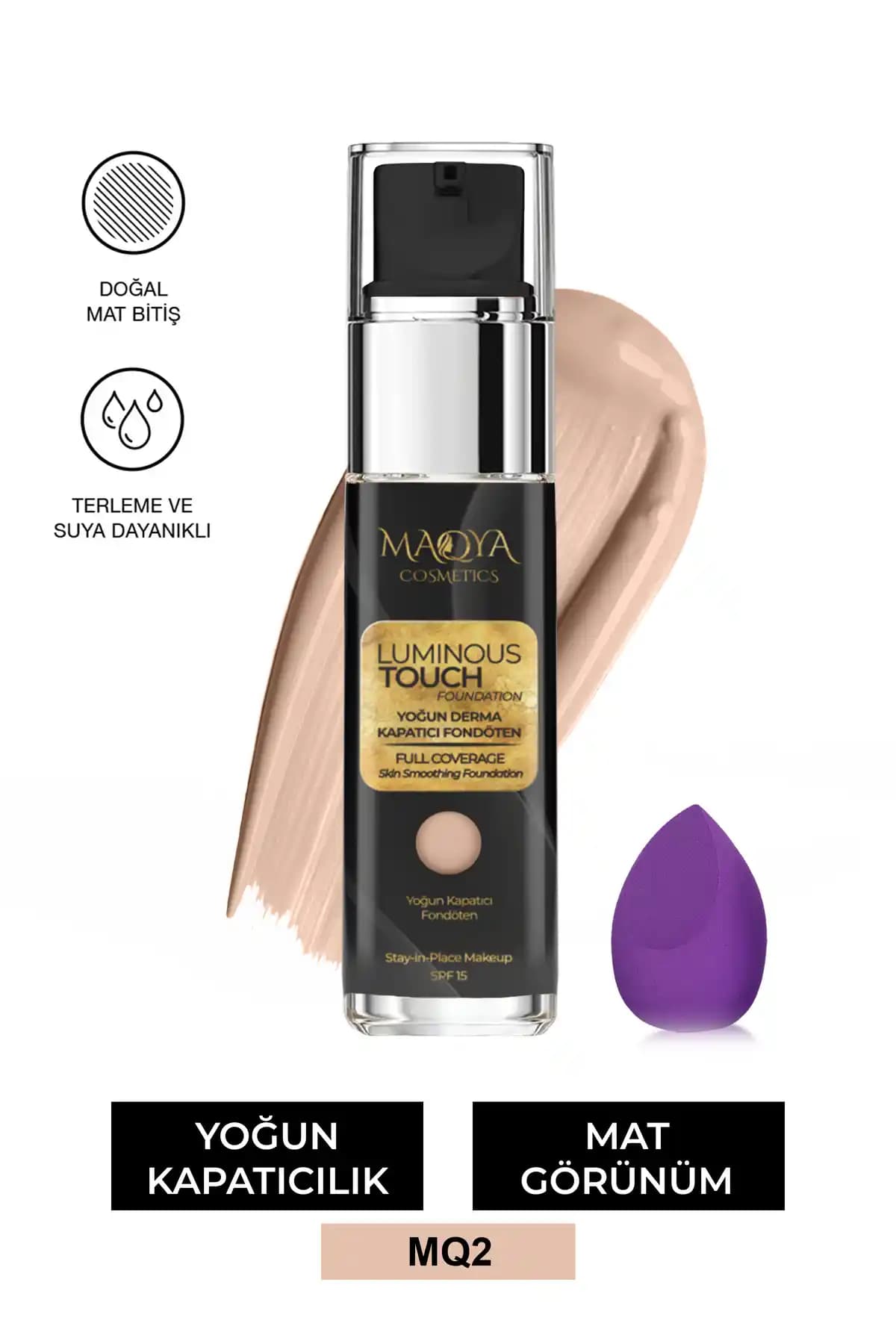 MAQYA Cosmetics Luminious Touch Yoğun Derma Kapatıcı Fondöten: Yüksek Kapatıcılık ve Doğal Görünüm Sağlayan Ürün