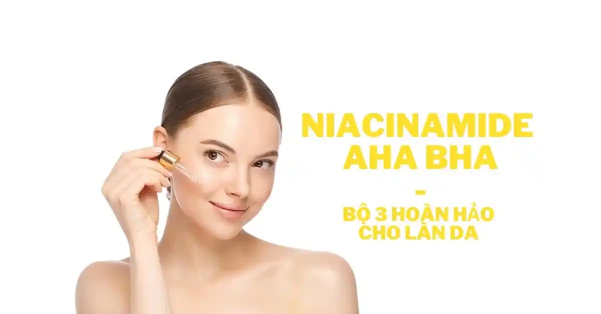 AHA, BHA ve Niacinamide: Cilt Bakımında Birlikte Kullanım ve Etkili Kombinasyonlar