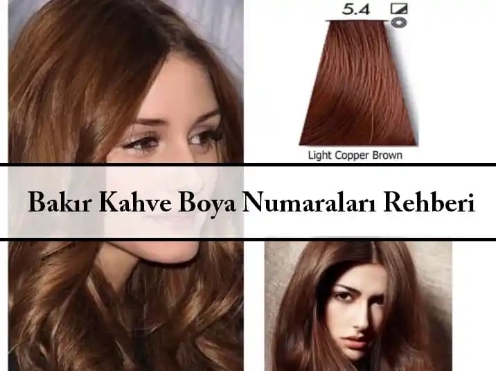 Bakır Kahve Saç Boyası Numaraları: Doğru Tonu Seçmek İçin Kapsamlı Rehber