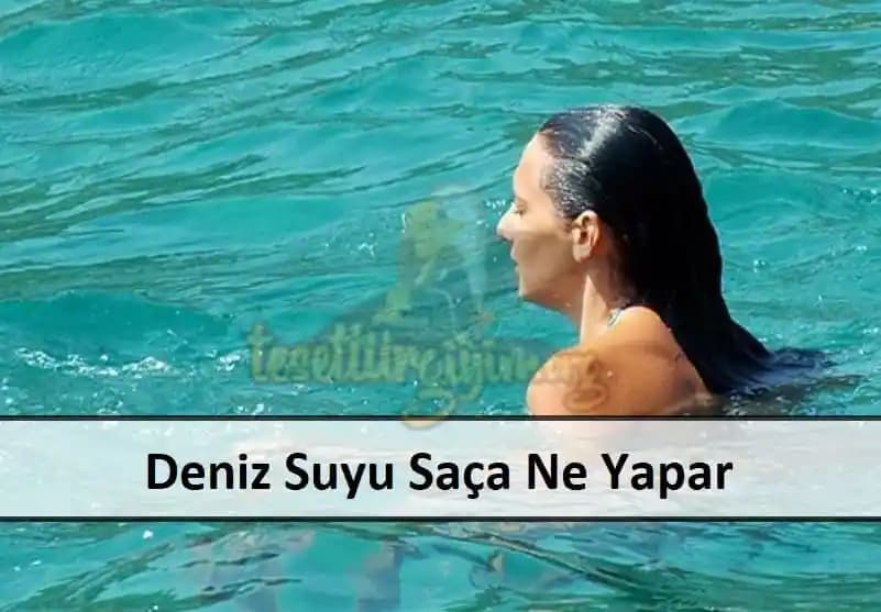 Deniz Suyunun Saç Boyasına Etkileri ve Saç Rengini Koruma Yöntemleri