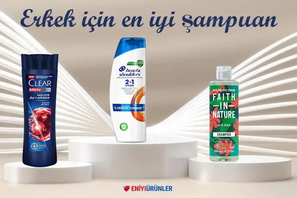 En Kaliteli Erkek Şampuanı Seçimi: Saç Tipine Uygun Doğru Bakım Rehberi