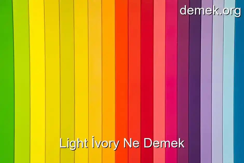 Ivory Rengi ve Anlamı: Güzellik ve Bakımda Fildişi Tonlarının Kullanımı