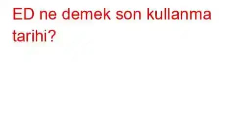 Kozmetik Ürünlerde ED İfadesi ve Son Kullanma Tarihinin Önemi Nedir?