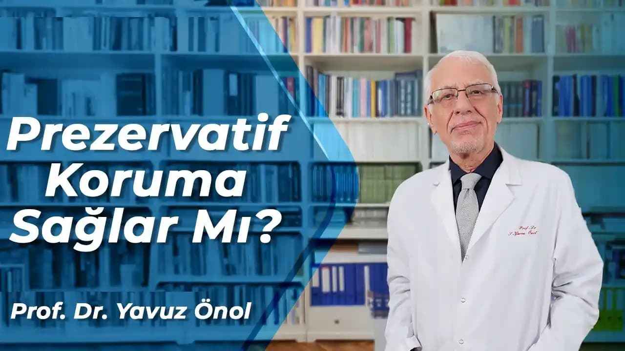 Prezervatifin Koruma Etkinliği ve Doğru Kullanımın Önemi: Tam Koruma Sağlar Mı?