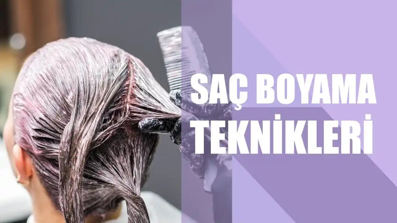 Saç Boyama Teknikleri ve Evde Uygulama İpuçları ile Sağlıklı Renk Değişimi