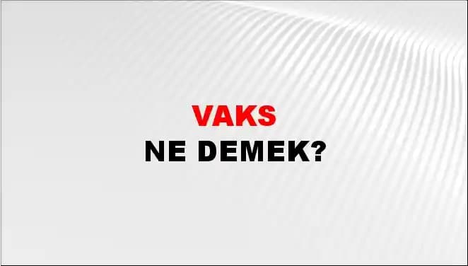 Vaks Nedir? Güzellik ve Kişisel Bakımda Vaksın Önemi ve Kullanım Alanları