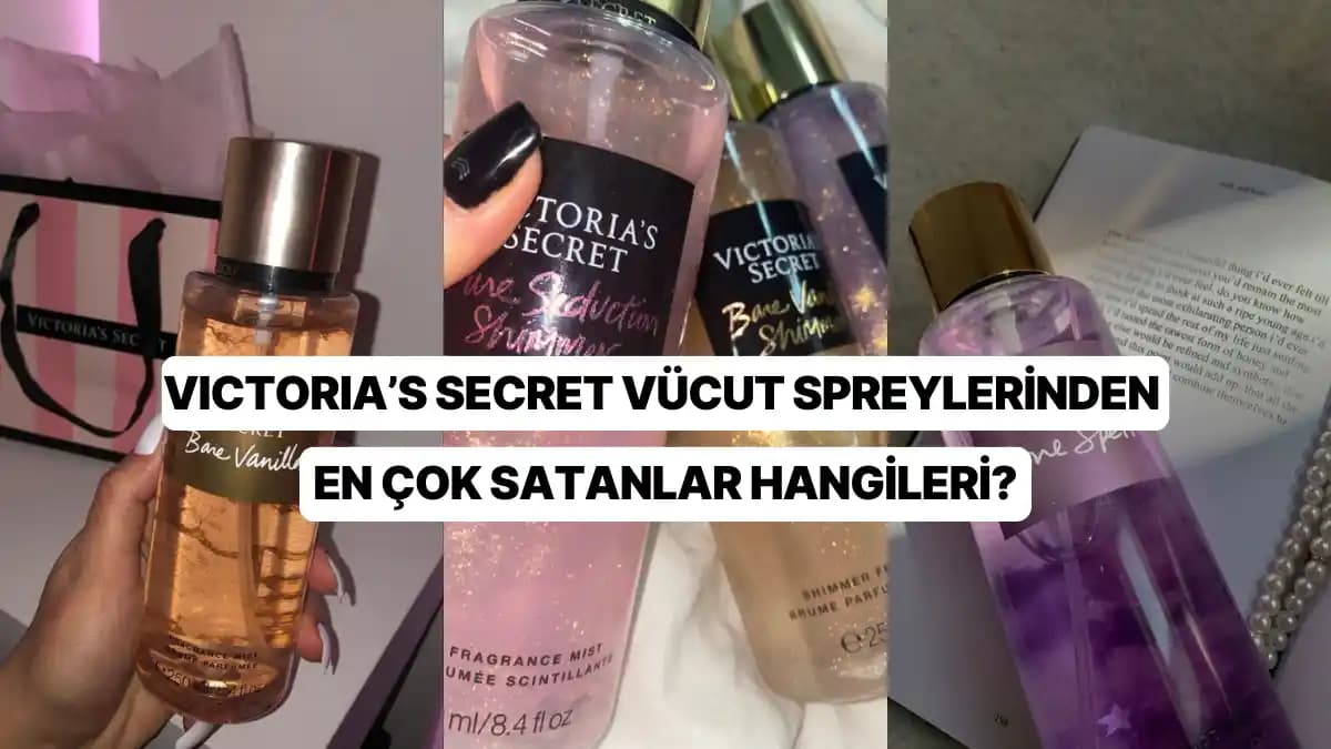 Victoria's Secret Vücut Spreyleri: Kalıcı ve Ferah Kokularla Güzellik Rehberi