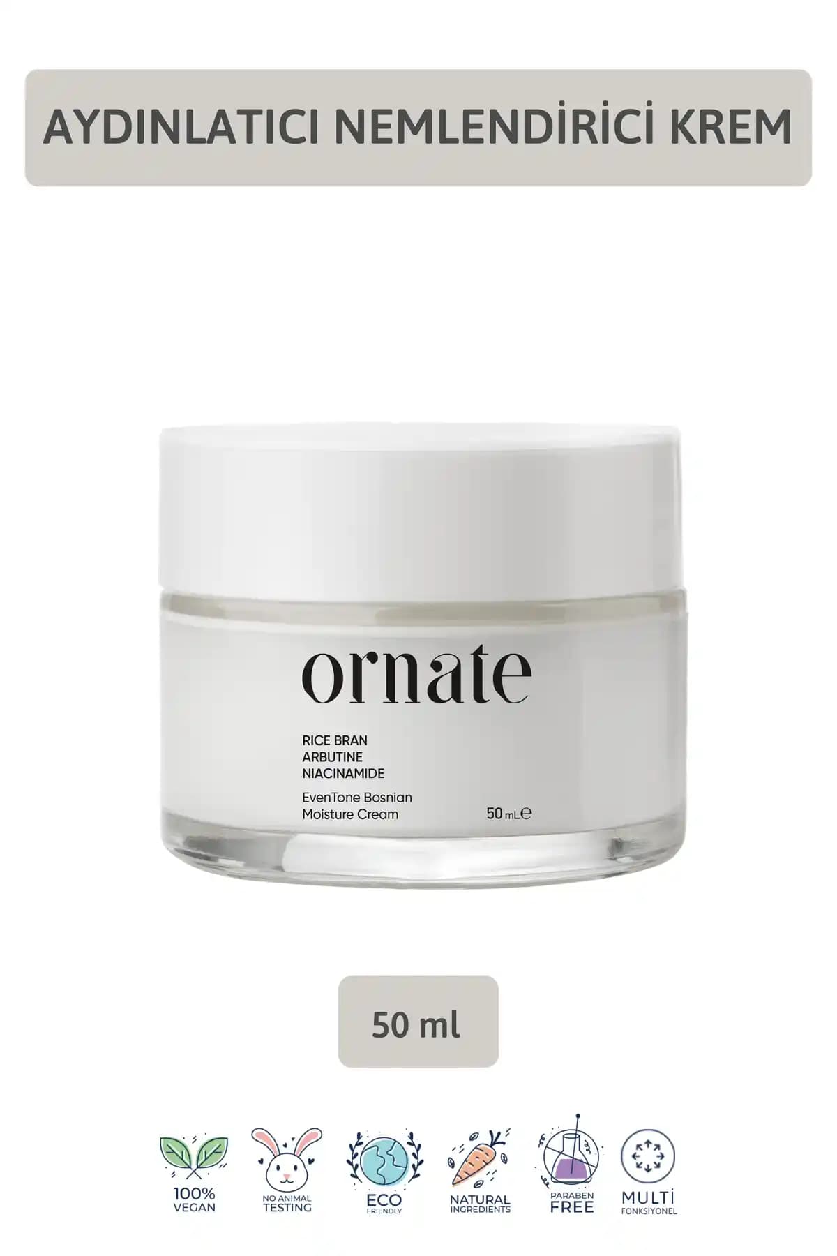 ORNATE Boşnak Beyazlatıcı Nemlendirici Leke Kremi 50ml ile Cilt Tonu Eşitleme ve Aydınlatma