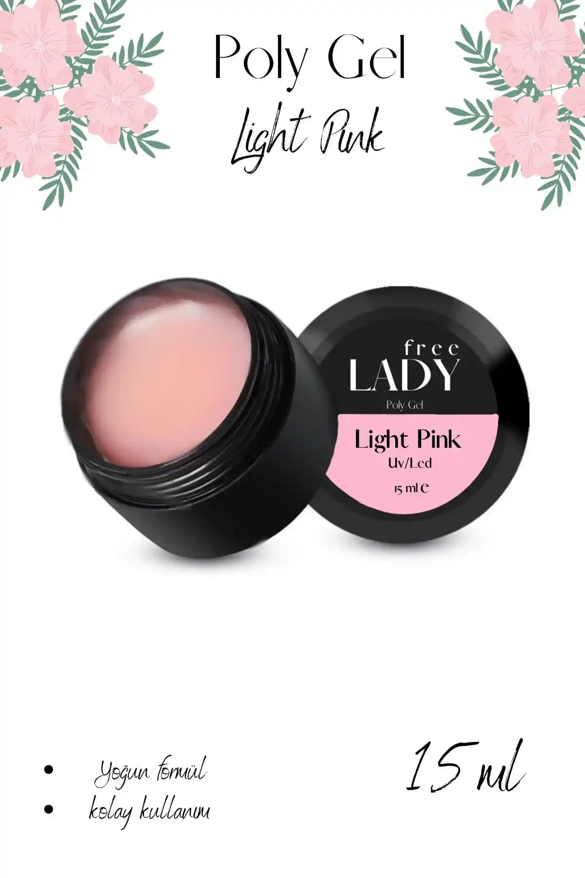 FREELADY Poly Jel Açık Pembe 15ml Tırnak Bakım ve Güçlendirme Ürünü