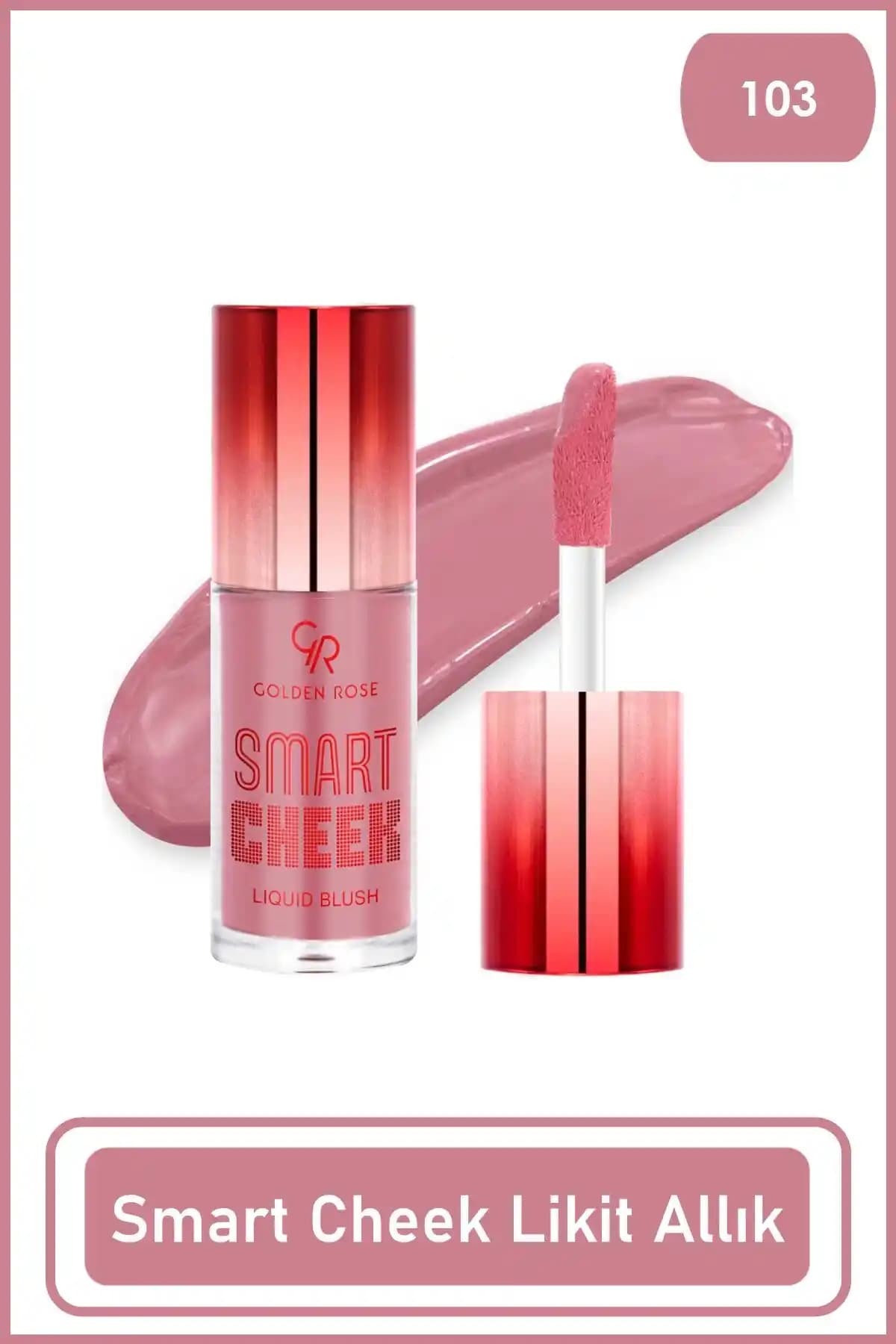 Golden Rose Smart Cheek Liquid Blusher 103 Pembe Sıvı Allık Doğal ve Parlak Görünüm Sağlar