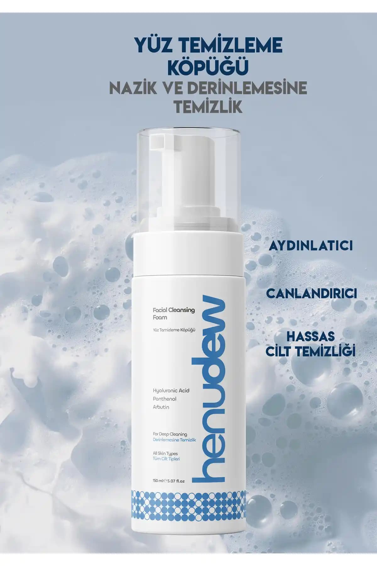 Henudew Yüz Temizleme Köpüğü: Derinlemesine Temizlik ve Cilt Canlandırması