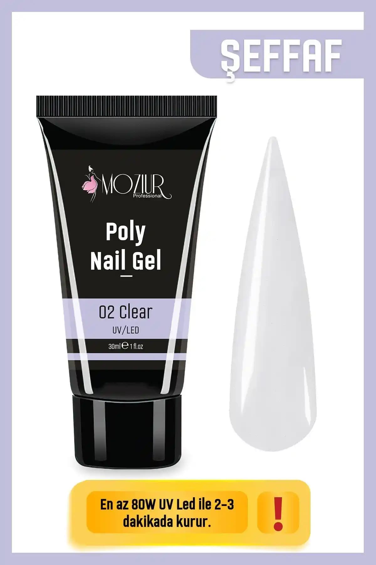 MOZIUR Poly Jel 30ml Şeffaf Profesyonel Tırnak Bakım ve Şekillendirme Ürünü