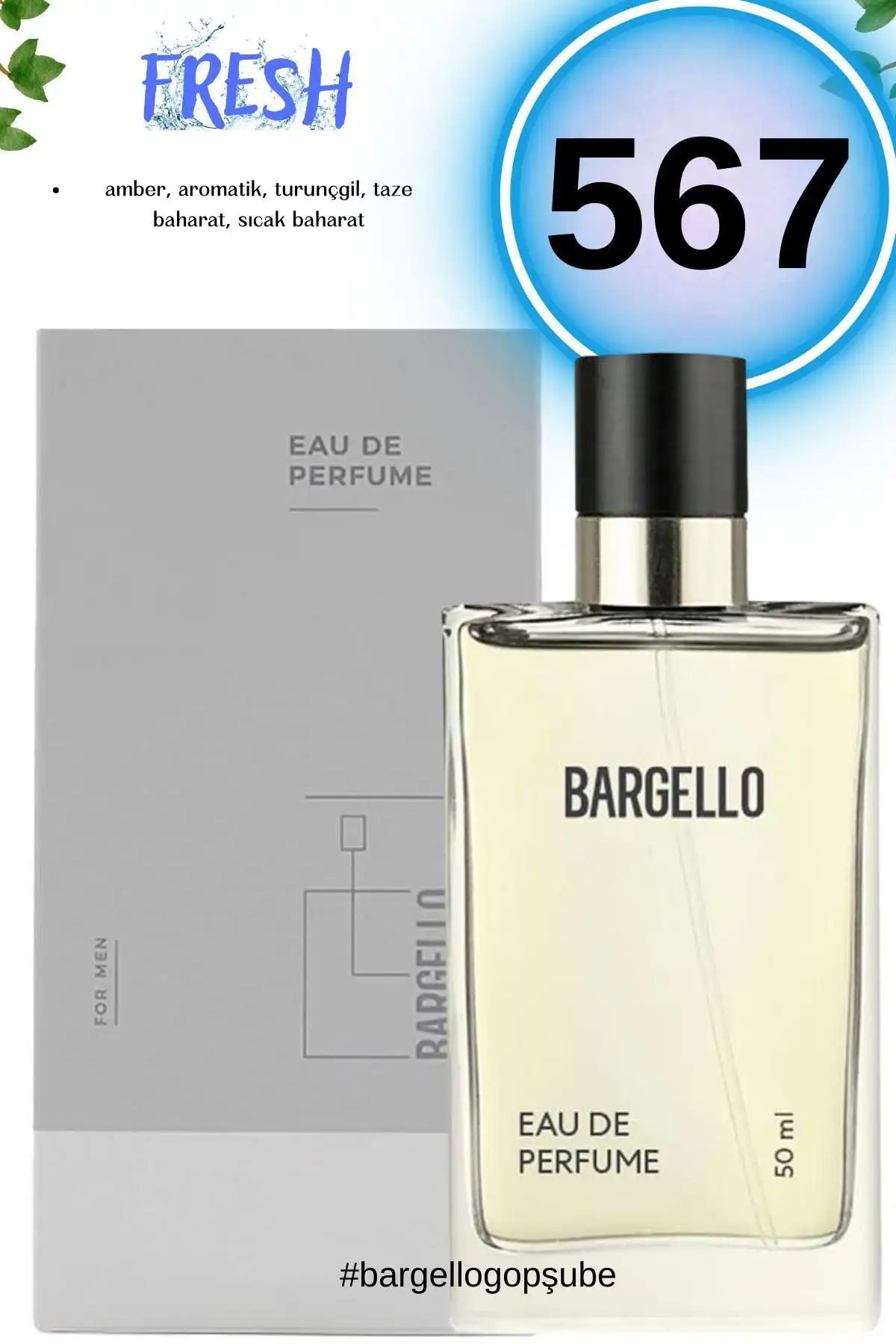 Bargello 567 Fresh Erkek Parfüm İncelemesi: Ferah ve Kalıcı Bir Seçenek